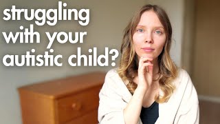 Why Autistic Children Are So Difficult + What To Do About It