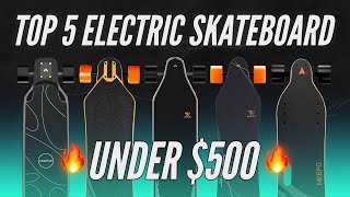 2023 Best Budget Electric Skateboard under $500  (Affordable, entrylevel, top 5!)