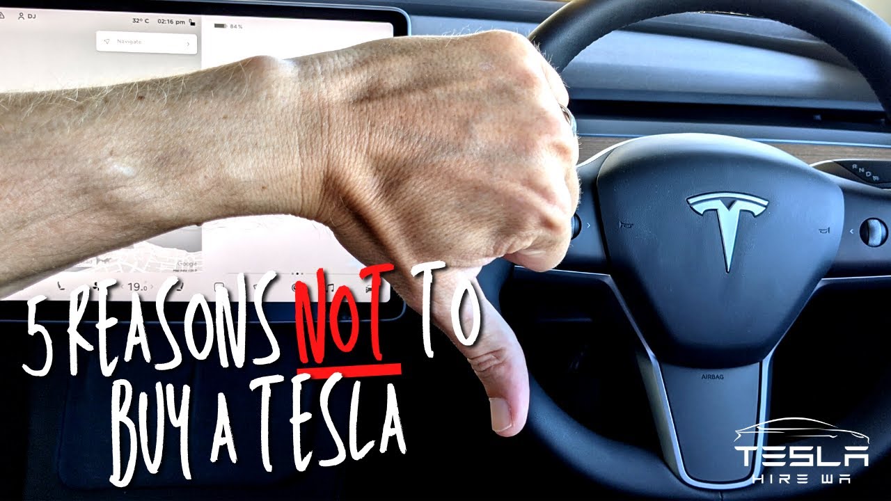 5 Reasons NOT To Buy a Tesla - YouTube