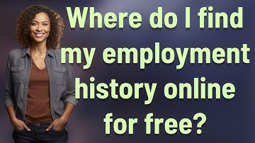 Where do I find my employment history online for free?