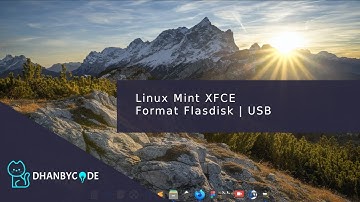 Belajar Linux Mint XFCE Indonesia | Format Flashdisk