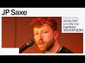 JP Saxe - All My Shit Is In My Car (Live Performance) | Vevo