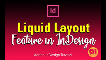 How to Use Liquid Layout in Adobe InDesign