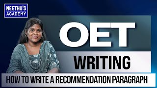 How to write a recommendation paragraph OET Writing | Neethu"s OET |