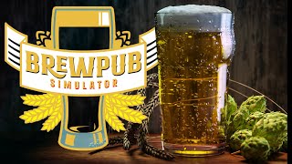 Brewpub Simulator game Brew the best craft beers in town in Brewpub Simulator