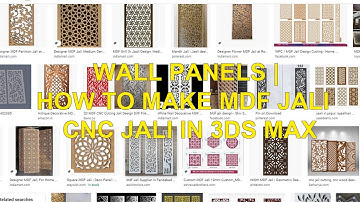 WALL PANELS | HOW TO MAKE MDF JALI | CNC JALI IN 3DS MAX