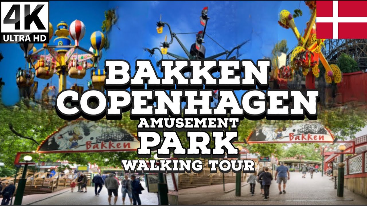 4K| BAKKEN | Copenhagen Amusement Park| Walking Tour | 