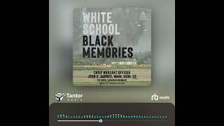 Celebrity Audiobook Sample: White School, Black Memories Profile