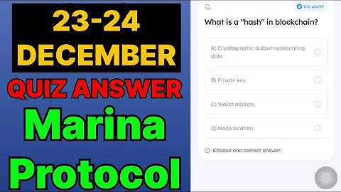 Marina Protocol Quiz Answer 23 December | Marina Protocol Today Answer | Marina Protocol Daily Quiz