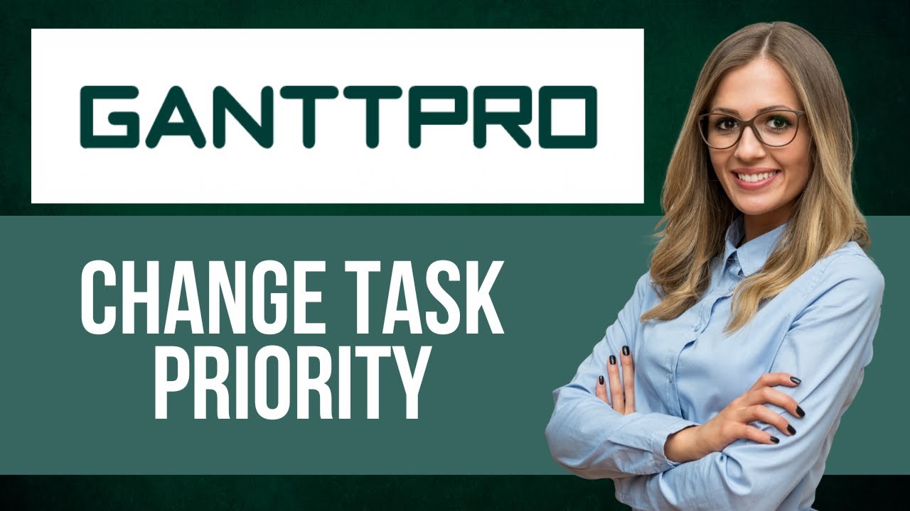 Как изменить приоритет задач в GanttPro — пошаговое руководство по GanttPro