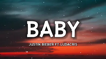 Justin Bieber - Baby (Lyrics) ft. Ludacris "Oh for you, I would have done whateverAnd I just can't"