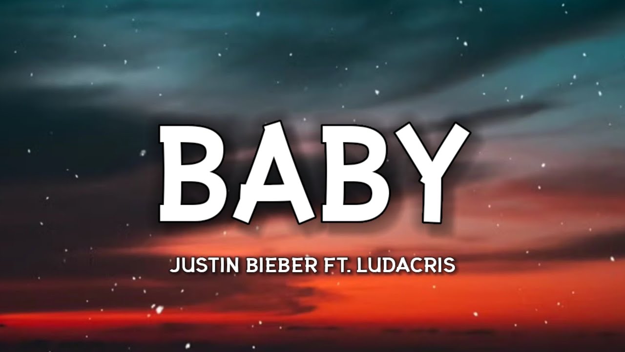 Baby justin текст. Justin Bieber Baby Lyrics.