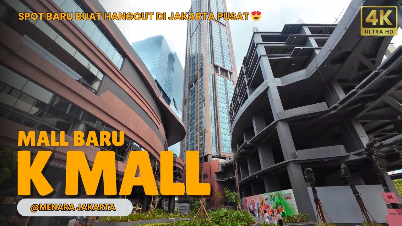 AKHIRNYA KEMAYORAN PUNYA MALL SEKEREN INI - K MALL KEMAYORAN