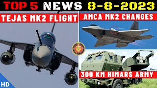 Indian Defence Updates : Tejas MK2 First Flight,AMCA MK2 Changes,300 Km HIMARS,Daksha Drone Ordered