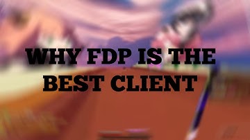 Why FDP is The BEST client (Full RevIew)