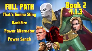 Book 2 Act 7.1.3 That's Gonna Sting + Backfire + Pwr Snack Full Path w/ Vision Aarkus Boss take-down