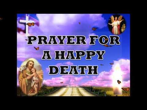 Prayer for a Happy Death (to St. Joseph)