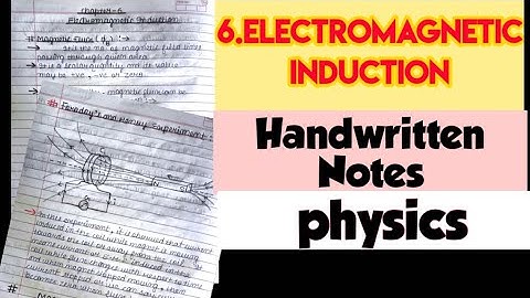 ELECTROMAGNETIC INDUCTON |HANDWRITTEN NOTES| CLASS 12 PHYSICS CHAPTER 6 | ChemiStudious
