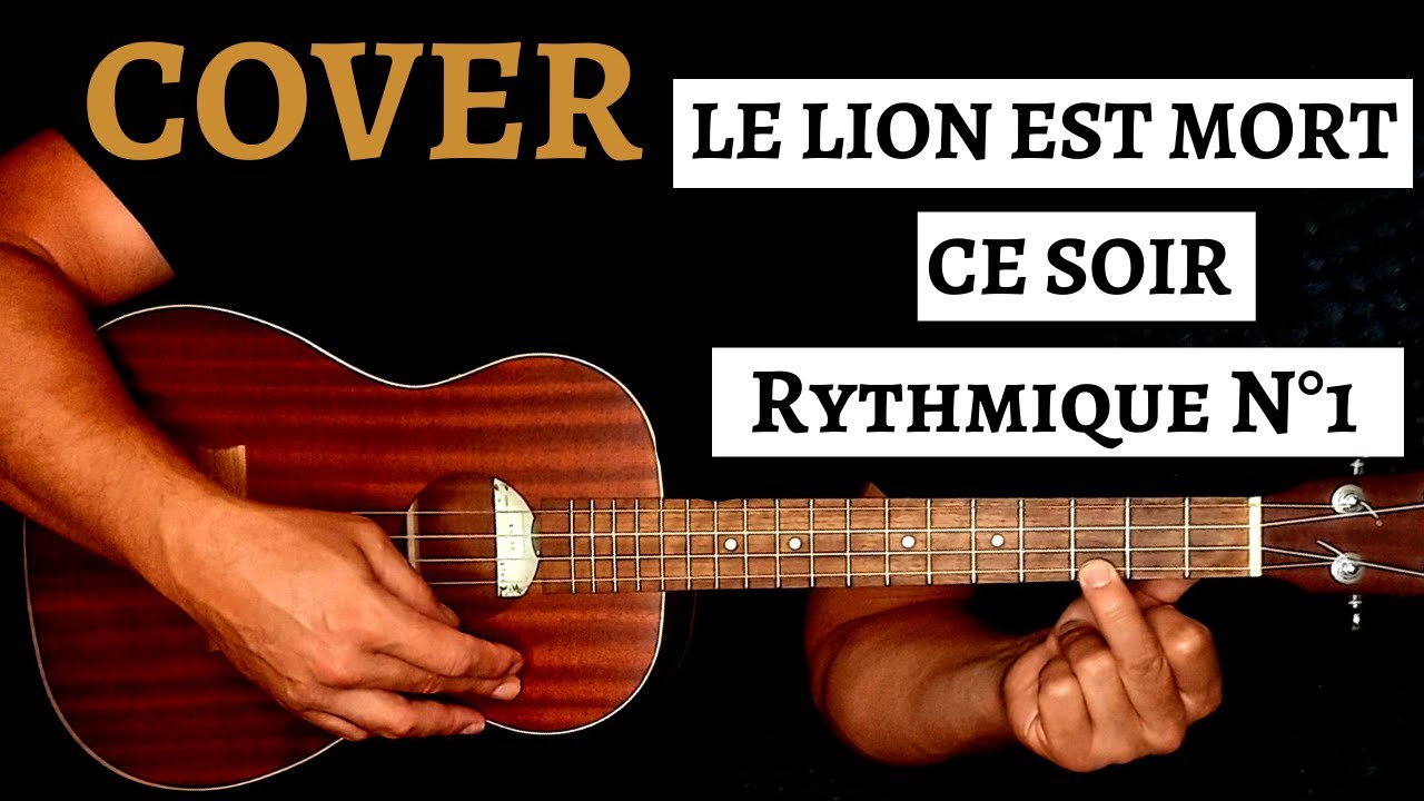 COVER UKULELE Le lion est mort ce soir - Pow Wow FACILE - YouTube