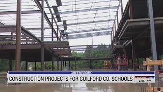 Construction projects for Guilford County Schools underway