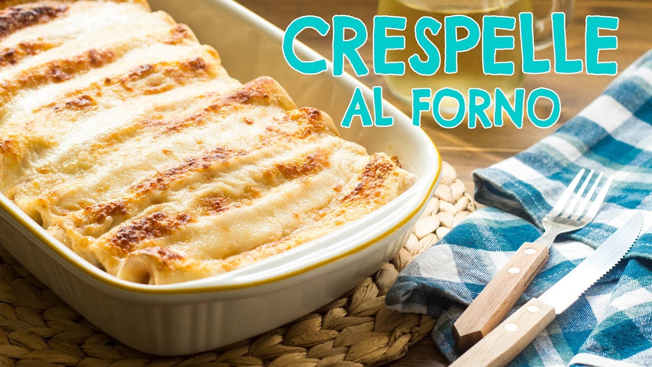 Crespelle Al Forno Con Prosciutto E Formaggio Fatto In Casa Da Benedetta Rossi