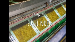 How our Sushi Nori is harvested and produced