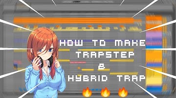 How To: Hybrid Trap(Tutorial)