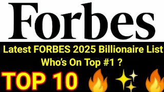 Latest FORBES 2025 Billionaire List – Who’s On Top #1 ?