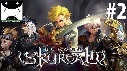 Heroes of Skyrealm Android GamePlay #2 [1080p/60FPS] (Max Setting)