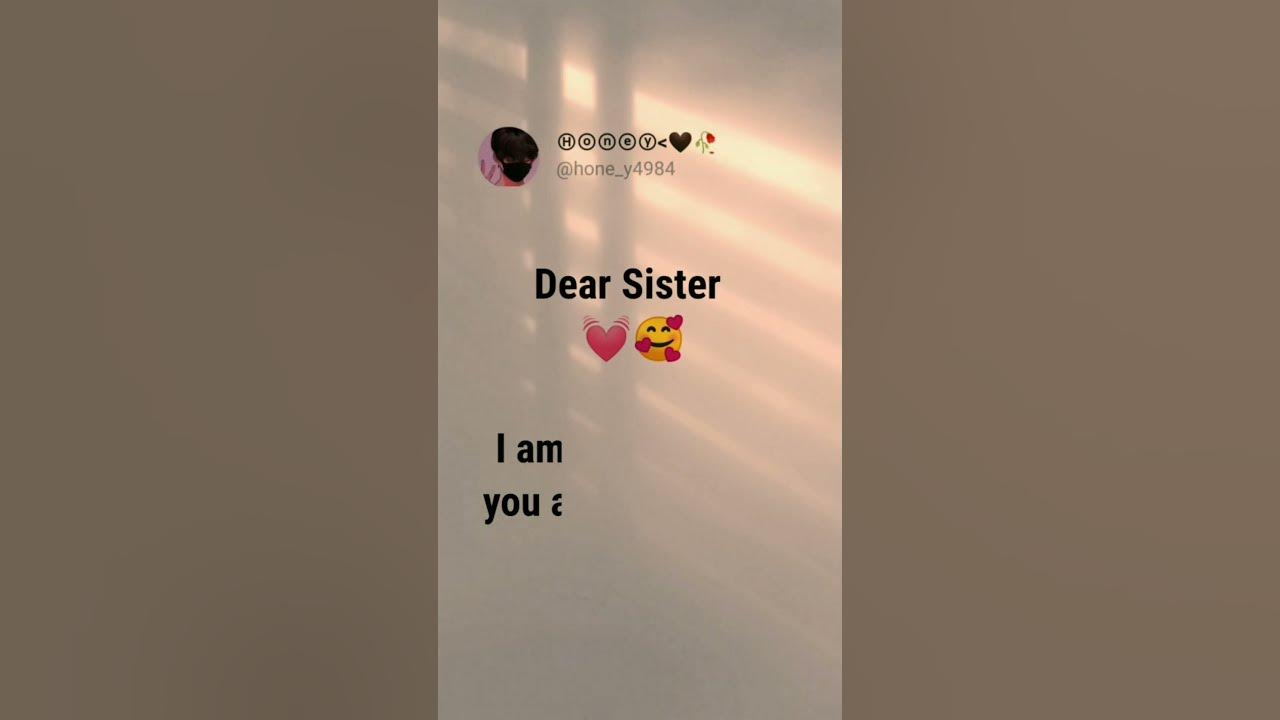 Dear sister 💓🥰 #shorts #faketweet #aesthetic #sister Dear sister 💓🥰 #shorts #faketweet #aesthetic #sister