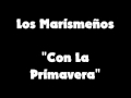 Los Marismeños - Con la Primavera