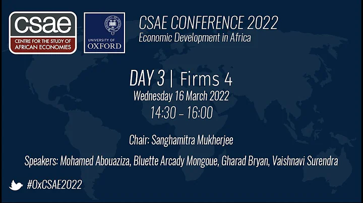 Firms 4 - CSAE Conferences 2022 - Day 3