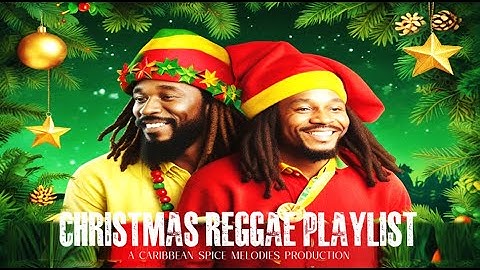 🎉 THANK YOU FOR AN INCREDIBLE YEAR! - CHRISTMAS REGGAE SONGS - HAPPY NEW YEAR FOR  2025