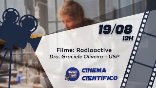 Cinema Científico: RADIOACTIVE