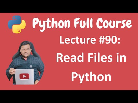 Read Files in Python | Python Tutorial | Python Full Course - Lecture #90