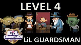 Level 4 - Lil Guardsman - Gameplay - No Commentary