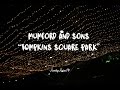 LYRICS Mumford Sons Tompkins Square Park Lyrics mp3
