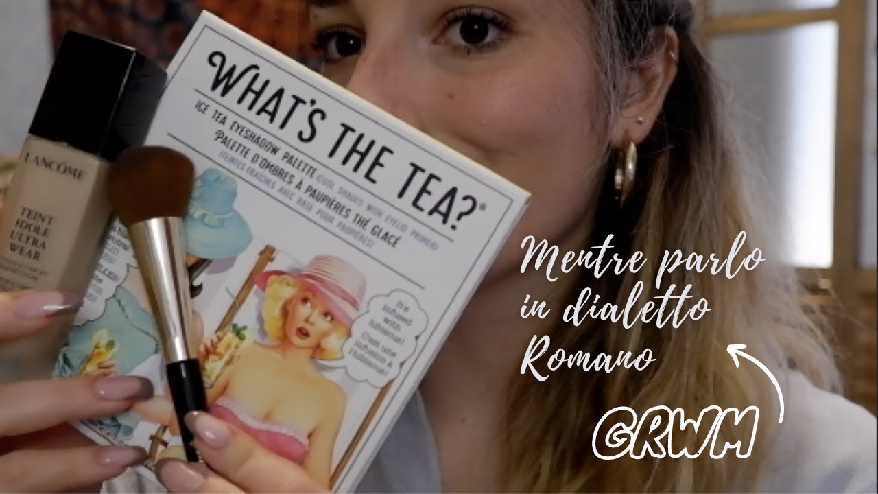 GRWM✨ || MI TRUCCO in DIALETTO mentre tu ti ADDORMENTI || feat. Rosy ASMR