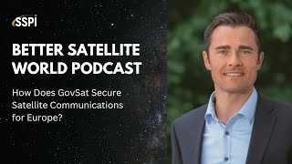 How Does GovSat Secure Satellite Communications for Europe? How Does GovSat Secure Satellite Communications for Europe?