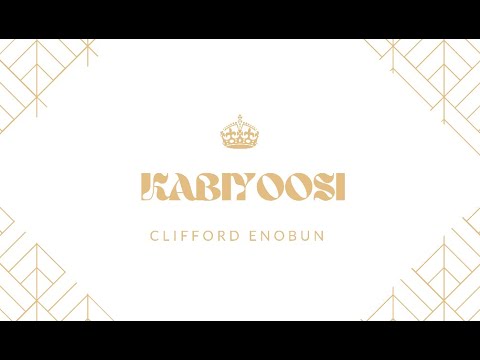 Kabiyoosi - Clifford Enobun (Official Video)