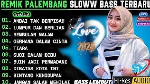 REMIK PALEMBANG SLOWW BASS POP KENANGAN POPULER || LUMPUR DAN BERLIAN ARIEF || POP LAWAS 90AN 