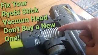 Fix a Broken Ryobi Stick Vacuum Head! Repair Hose & Belt