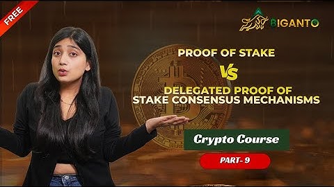 Proof of Stake vs Delegated Proof of Stake EXPLAINED