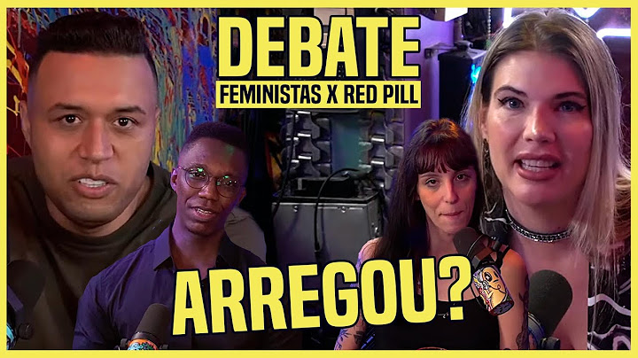 FEMINISTAS COLOCAM RED PILL CONTRA A PAREDE: ARREGARAM? | Red Pill vs Feministas Inteligência Ltda