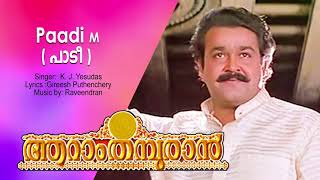 Miniatura de vídeo de "Paadi Thodiyiletho M  (Aaram Thampuraan) | Mohanlal Movie Song | K J  Yesudas"