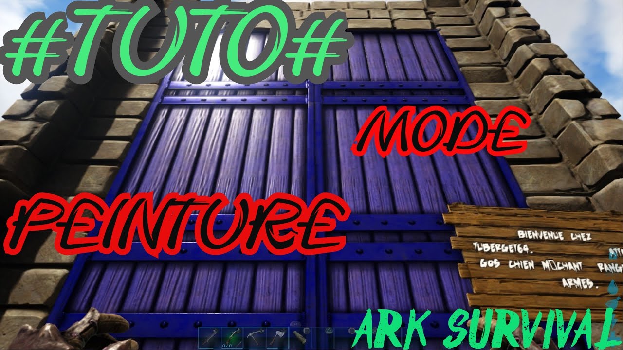 [TUTO] #mode peinture# ARK Survival - YouTube