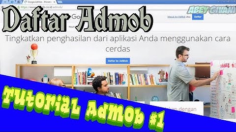 Cara Daftar Akun Admon Dan Buat Unit Iklan Di Pc | Tutorial Admob #1