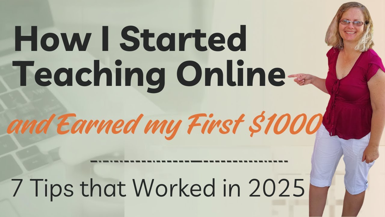 How I Started Teaching Online and Earned my First $1000 7 Tips that ...