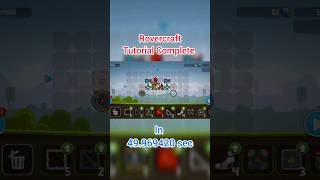 Rovercraft Tutorial Speed run | 49.969420 sec