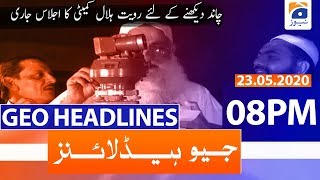 Geo Headlines 08 PM | 23rd May 2020